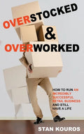 Overstocked & Overworked - Paperback