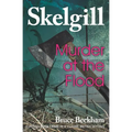 Murder at the Flood: Inspector Skelgill Investigates - Paperback