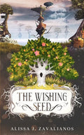 The Wishing Seed - Paperback
