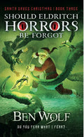 Should Eldritch Horrors Be Forgot - Paperback