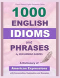 1000 English Idioms and Phrases: American Idioms dictionary with conversation, explanation and examples - Paperback