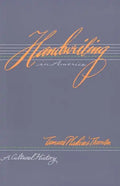 Handwriting in America: A Cultural History - Paperback