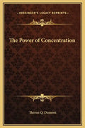 The Power of Concentration - Hardcover