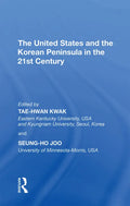 The United States and the Korean Peninsula in the 21st Century - Paperback