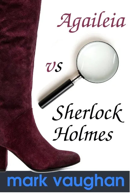 Agaileia vs Sherlock Holmes - Paperback