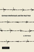 German Intellectuals and the Nazi Past - Paperback