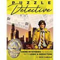 Puzzle Detective: Crime Mysteries to Solve with Logic & Deduction - Paperback