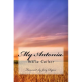 My Antonia: Foreword by Jerry Depew - Paperback