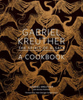Gabriel Kreuther: The Spirit of Alsace, a Cookbook - Hardcover