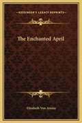 The Enchanted April - Hardcover
