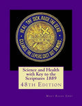 Science and Health with Key to the Scriptures 1889: 48th Edition - Paperback