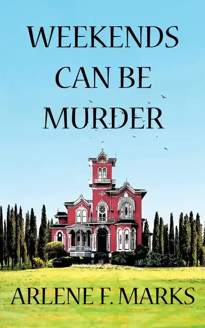 Weekends Can Be Murder - Paperback