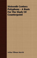 Sixteenth Century Polyphony - A Basic For The Study Of Counterpoint - Paperback