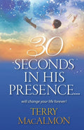 30 Seconds In His Presence - Paperback