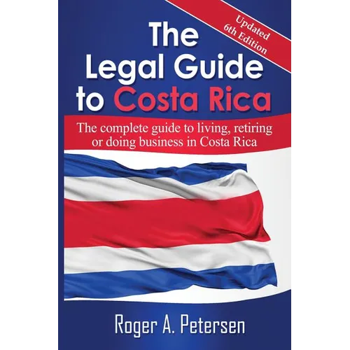 The Legal Guide to Costa Rica - Paperback