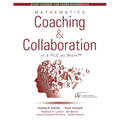Mathematics Coaching and Collaboration in a Plc at Work(tm): (Leading Collaborative Learning and Teaching Teams in Math Education) - Paperback
