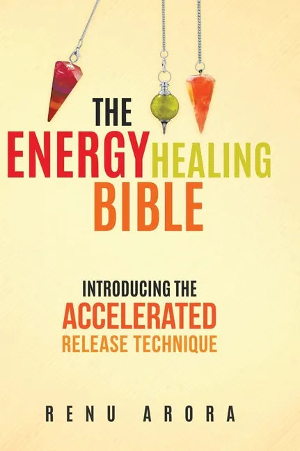 The Energy Healing Bible - Hardcover
