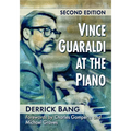 Vince Guaraldi at the Piano, 2D Ed. - Paperback