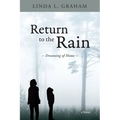 Return to the Rain: Dreaming of Home, A Novel - Paperback