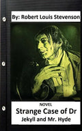 Strange Case of Dr. Jekyll and Mr. Hyde. NOVEL (Original Version) - Paperback
