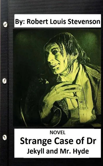 Strange Case of Dr. Jekyll and Mr. Hyde. NOVEL (Original Version) - Paperback