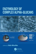 Enzymology of Complex Alpha-Glucans - Paperback