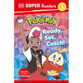DK Super Readers Level 2 Pokémon Ready, Set, Catch! - Hardcover