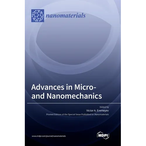 Advances in Micro- and Nanomechanics - Hardcover