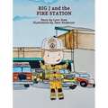 Big J and the Fire Station - Hardcover