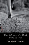 The Mountain Peak Is Where I Am - Paperback