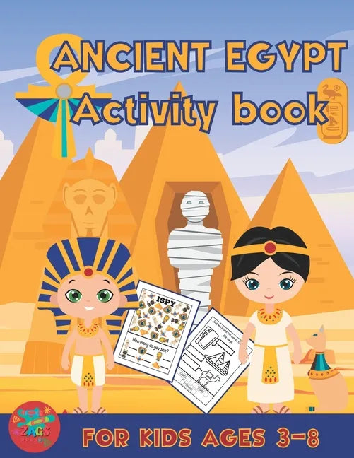 Ancient Egypt activity book for kids ages 3-8: Ancient Egypt themed gift for kids ages 3 and up - Paperback