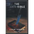 The Anti-Bible: Second Edition - Paperback