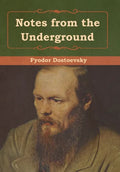 Notes from the Underground - Hardcover