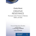 Creative Resistance: The Social Justice Practices of Monirah, Halleh, and Diala - Paperback