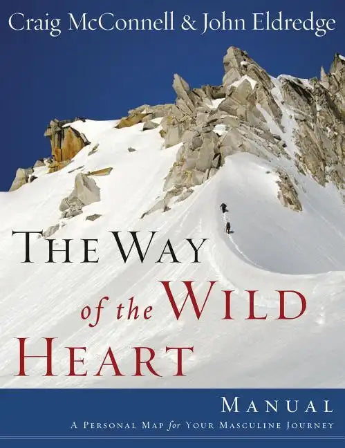 Way of the Wild Heart Manual - Paperback