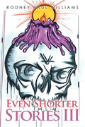 Even Shorter Stories Iii - Paperback