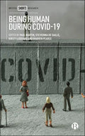 Being Human During Covid-19 - Hardcover