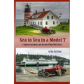 Sea to Sea in a Model T: The Story of Henry Fords Old Car - Paperback