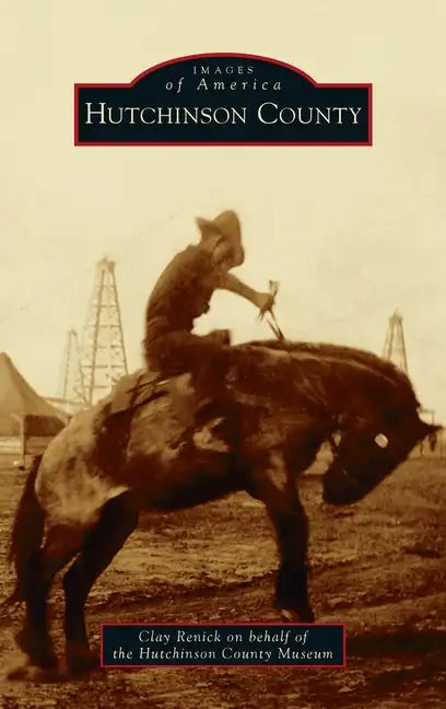 Hutchinson County - Hardcover