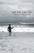Let Me Let Go - Paperback
