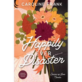 Happily Ever Disaster: a Seasons of Love Novella - Paperback