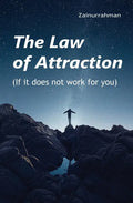 The Law of Attraction: If it does not work for you - Paperback
