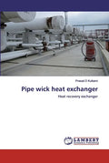 Pipe wick heat exchanger - Paperback