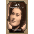 Erzi: Fragments of a Life - Paperback