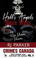Hell's Angels Biker Wars: The Rock Machine Massacres - Paperback