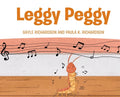 Leggy Peggy - Hardcover