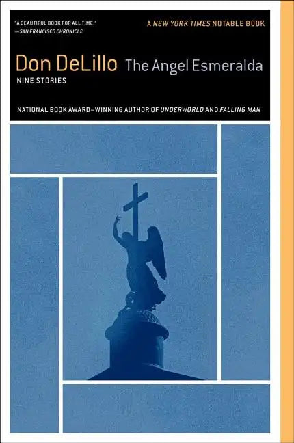 The Angel Esmeralda: Nine Stories - Paperback