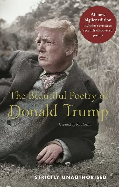 The Beautiful Poetry of Donald Trump - Hardcover