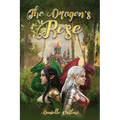 The Dragons' Rose - Paperback