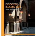 Discover Islamic Art in the Mediterranean - Paperback
